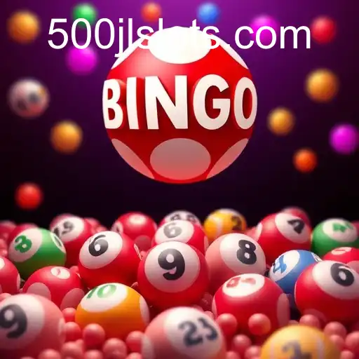 Bingo Games: Exploring the Excitement of 500JL
